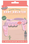 Rootin' Tootin' Shot Holster