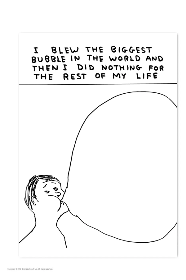 David Shrigley Postcard Biggest Bubble