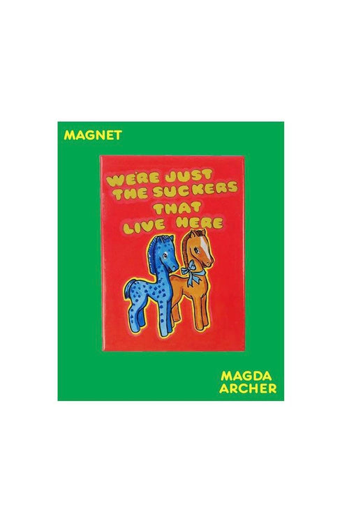 Suckers Magnet X Magda Archer